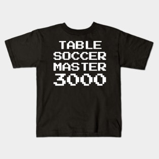 Table Soccer Master 3000 Kids T-Shirt